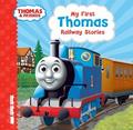 My First Thomas’ Railway Stories (Thomas & Friends)