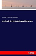 Lehrbuch der Histologie des Menschen