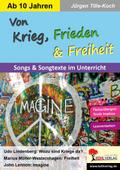 Von Krieg, Frieden & Freiheit