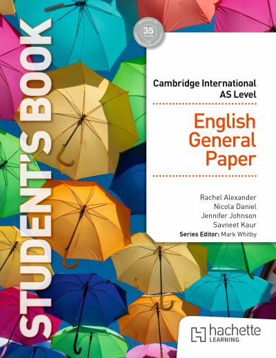 Cambridge International AS Level English General Paper. Student’s Book