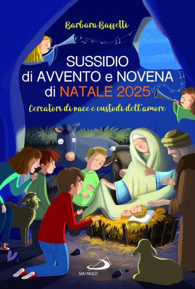Sussidio di Avvento e Novena di Natale 2025. Cercatori di pace e custodi dell’amore