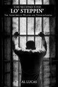 The Second Step, Lo’ Steppin’