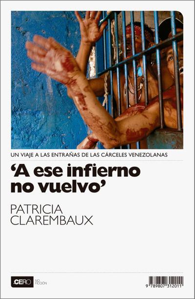 A ese infierno no vuelvo