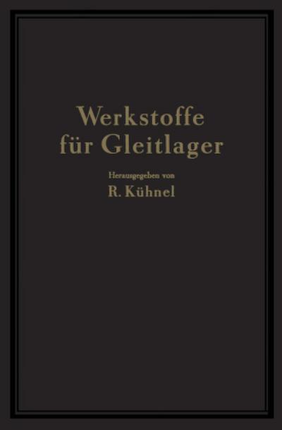 Werkstoffe für Gleitlager