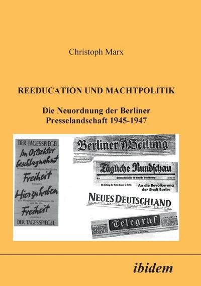 Reeducation und Machtpolitik
