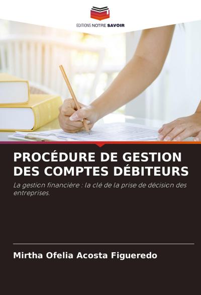 PROCÉDURE DE GESTION DES COMPTES DÉBITEURS