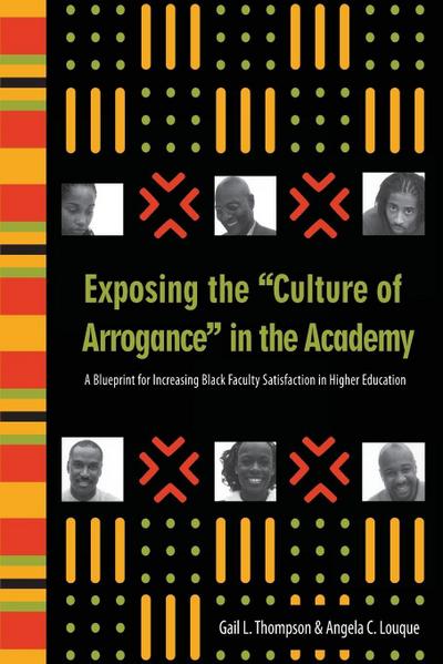 Exposing the "Culture of Arrogance" in the Academy