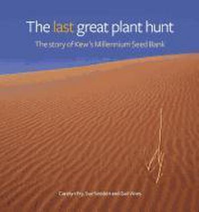 The Last Great Plant Hunt