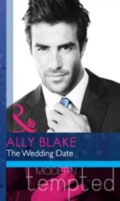 Wedding Date (Mills & Boon Modern Heat)