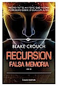 Recursion – Falsa memoria