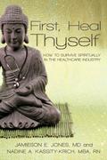 First, Heal Thyself