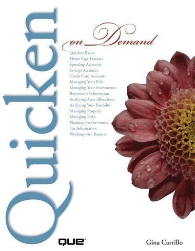 Quicken 2007 on Demand [Taschenbuch] by Carrillo, Gina
