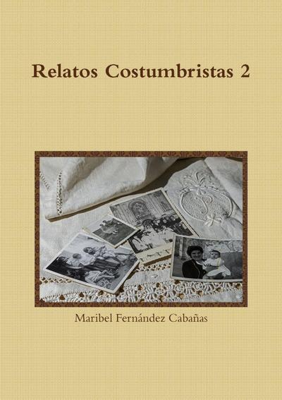 Relatos Costumbristas 2