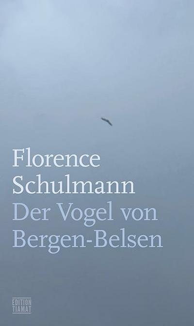 Der Vogel von Bergen-Belsen