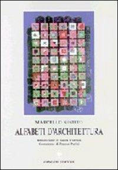 Alfabeti d’architettura. Ricognizioni e precognizioni dell’operare nella progettazione