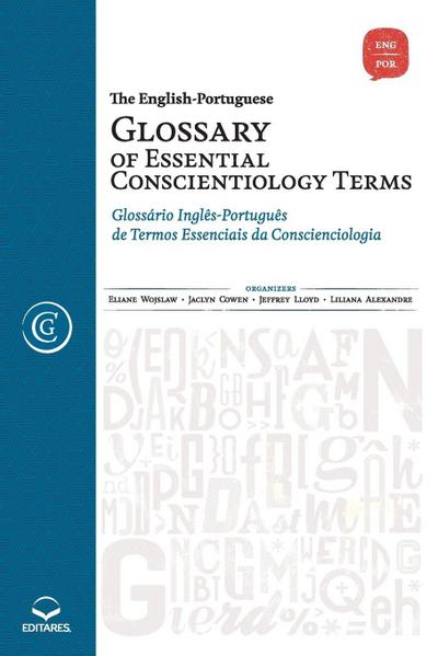 The English-Portuguese Glossary of Essential Conscientiolog