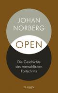 Open: Die Geschichte des menschlichen Fortschritts