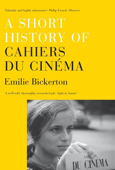 A Short History of Cahiers Du Cinema