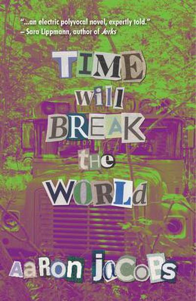 Time Will Break the World