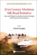 21ST-CENTURY MARITIME SILK ROAD INITIATIVE