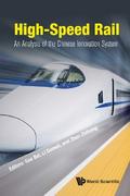 HIGH-SPEED RAIL: AN ANALYSIS OF THE CHINESE INNOVATION