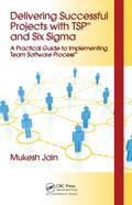 Delivering Successful Projects with TSP(SM) and Six Sigma