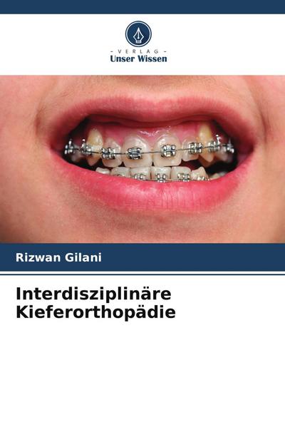 Interdisziplinäre Kieferorthopädie