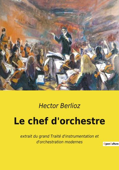 Le chef d’orchestre