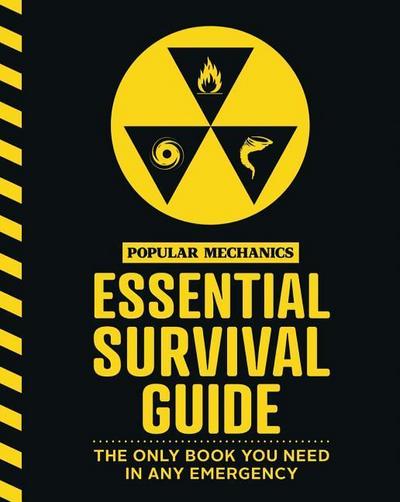 The Popular Mechanics Essential Survival Guide