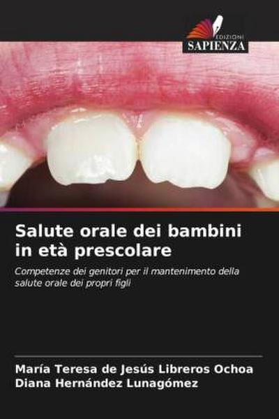 Salute orale dei bambini in età prescolare