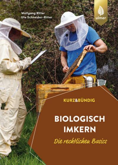 Biologisch imkern - die rechtlichen Basics
