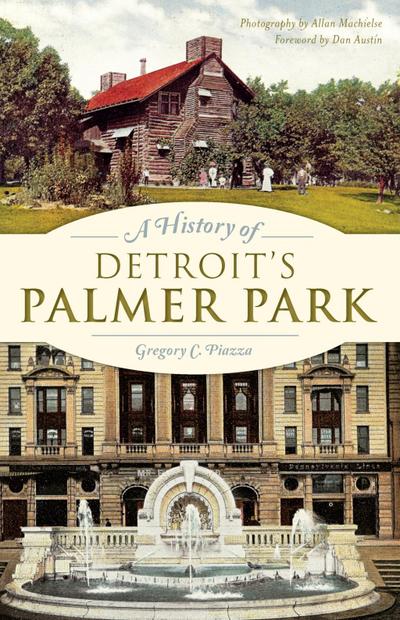 History of Detroit’s Palmer Park