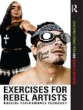 Exercises for Rebel Artists