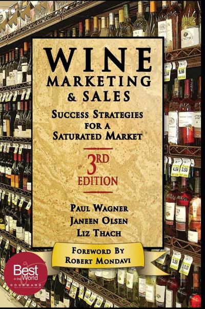 Wine Marketing and Sales, Third Edition
