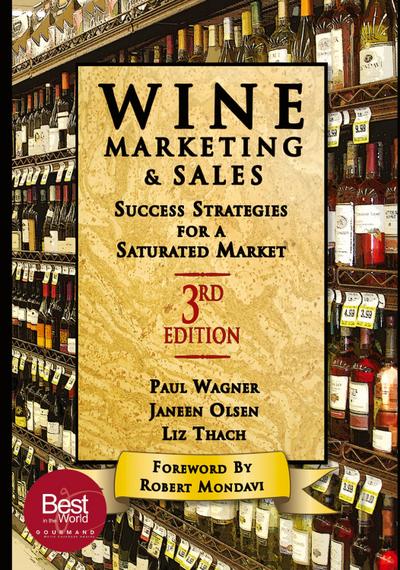 Wine Marketing and Sales, Third Edition