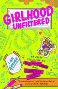 Girlhood unfiltered