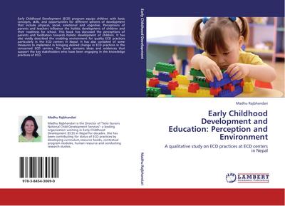 Early Childhood Development and Education: Perception and Environment