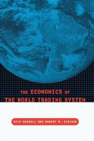 Economics of the World Trading System
