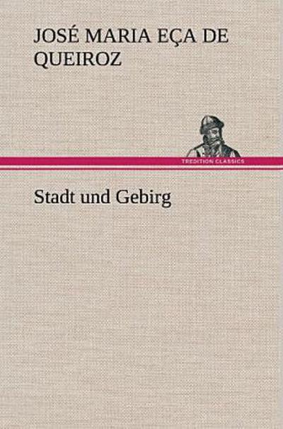 Stadt und Gebirg