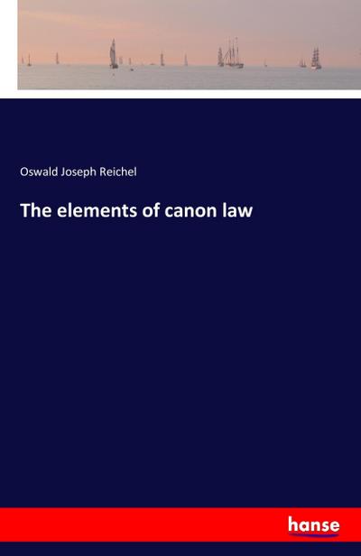 The elements of canon law