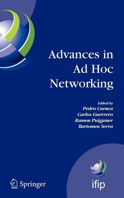 Advances in AD Hoc Networking