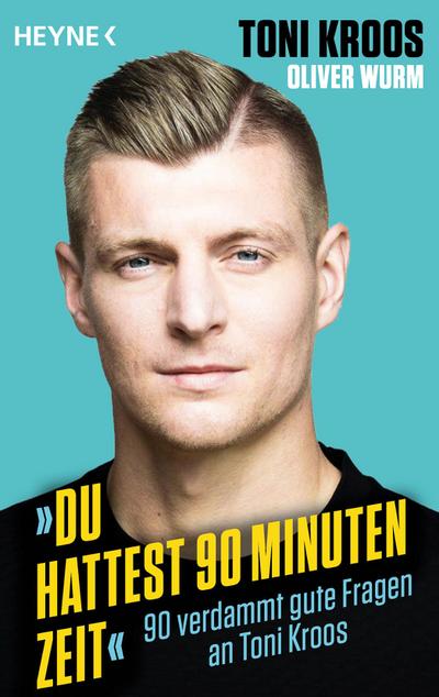 »Du hattest 90 Minuten Zeit«: 90 verdammt gute Fragen an Toni Kroos
