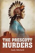 The Prescott Murders