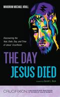 The Day Jesus Died