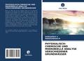 PHYSIKALISCH-CHEMISCHE UND MIKROBIELLE ANALYSE VER