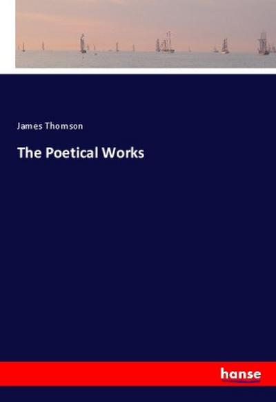 The Poetical Works
