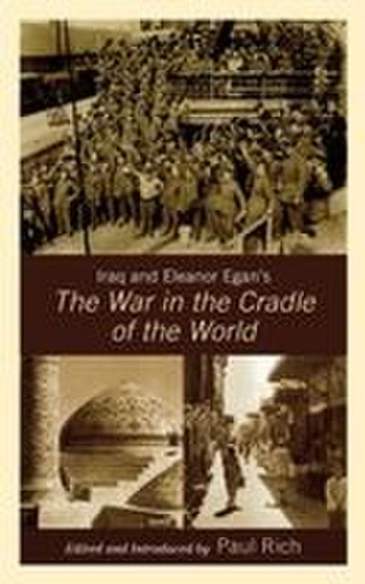 Iraq and Eleanor Egan’s The War in the Cradle of the World