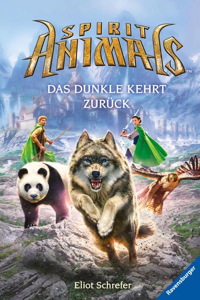 Spirit Animals, Band 8 - Das Dunkle kehrt zurück