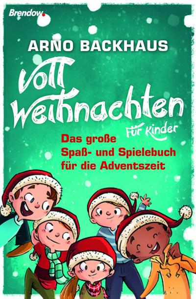 Voll Weihnachten. Für Kinder