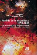 Pérdida de la investidura, 1991-2011